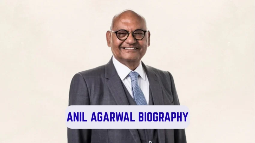 anil agarwal biography